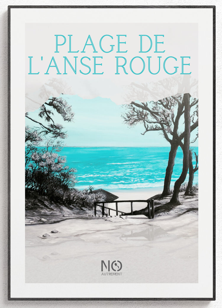 Affiche NO autrement - Plage de l'Anse rouge